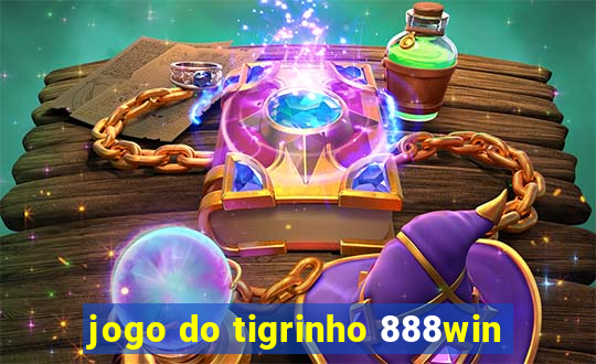 jogo do tigrinho 888win